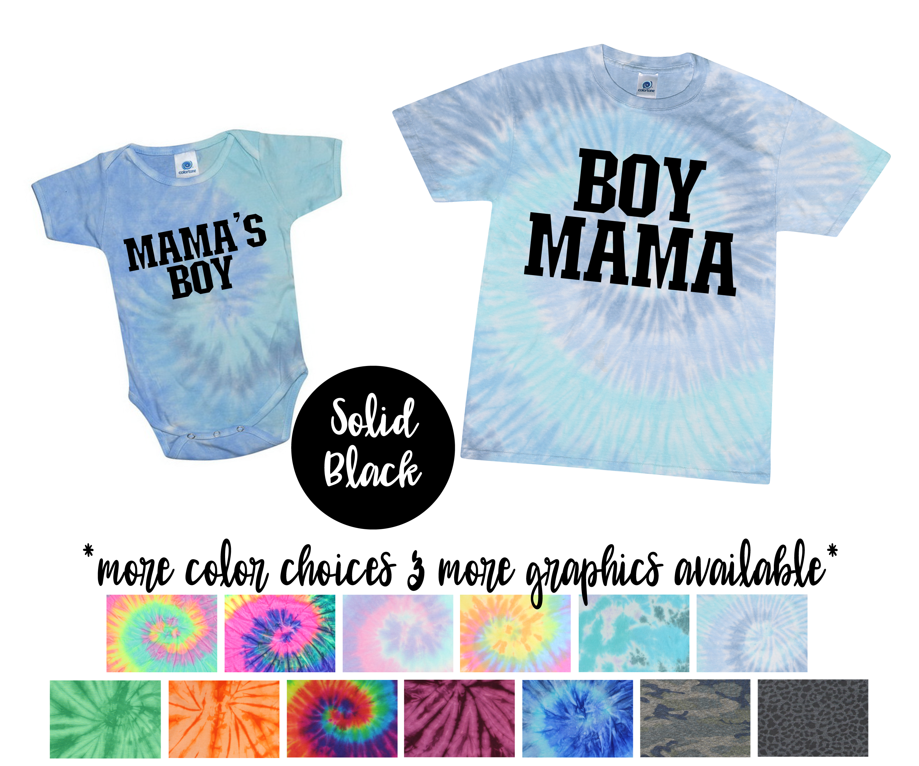 Boy Mama and Mama's Boy Matching Tie Dye Tees